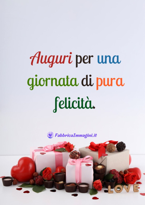 Auguri per una giornata di pura felicità