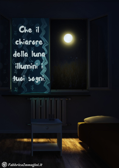 Che il chiarore della luna illumini i tuoi sogni