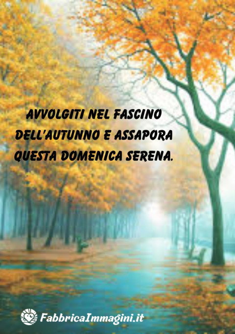 Avvolgiti nel fascino dell’autunno e assapora questa domenica serena