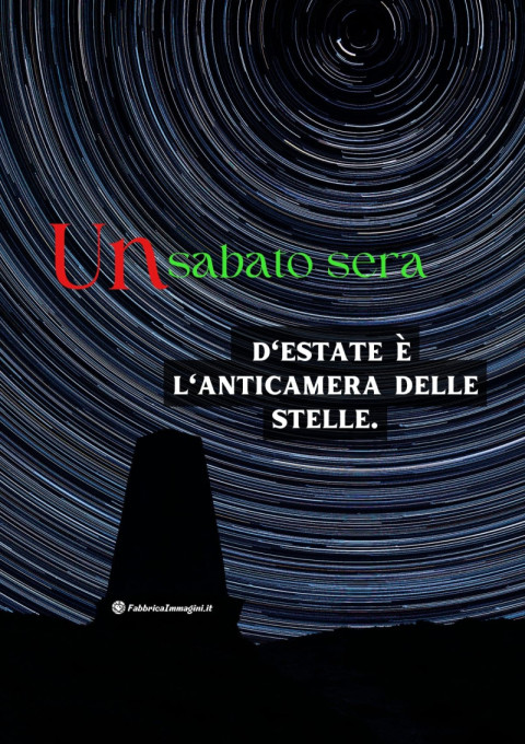 Un sabato sera d'estate è l'anticamera delle stelle