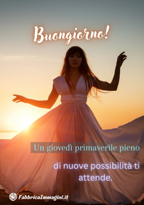 Buongiorno! Un giovedì primaverile pieno di nuove possibilità ti attende