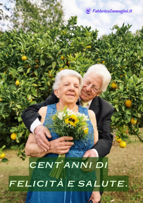 Cent'anni di felicità e salute