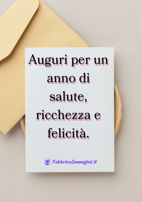 Auguri per un anno di salute, ricchezza e felicità