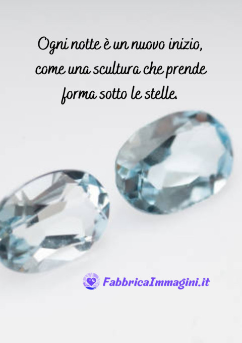 Ogni notte è un nuovo inizio, come una scultura che prende forma sotto le stelle