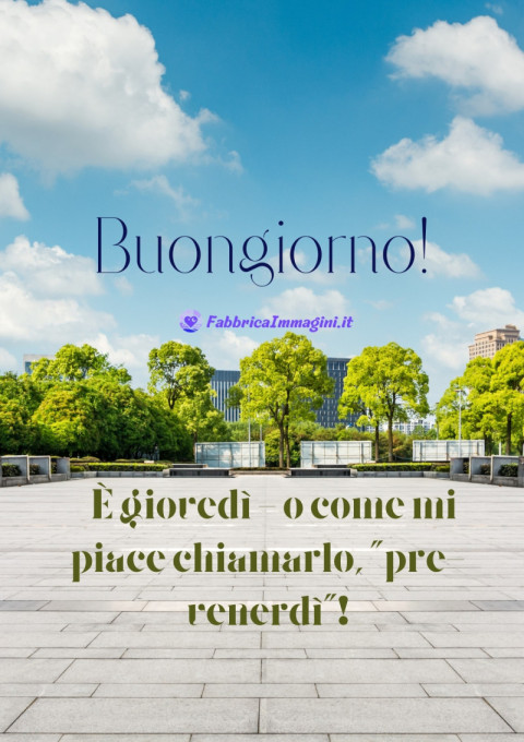 Buongiorno! È giovedì o come mi piace chiamarlo, pre venerdì!