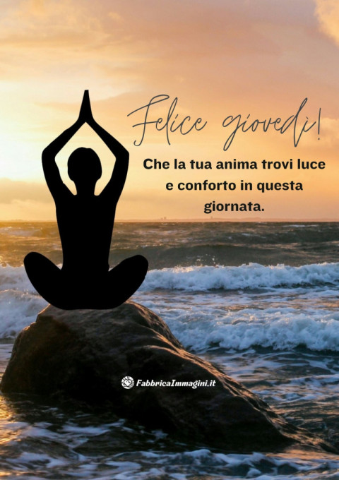 Felice giovedì! Che la tua anima trovi luce e conforto in questa giornata