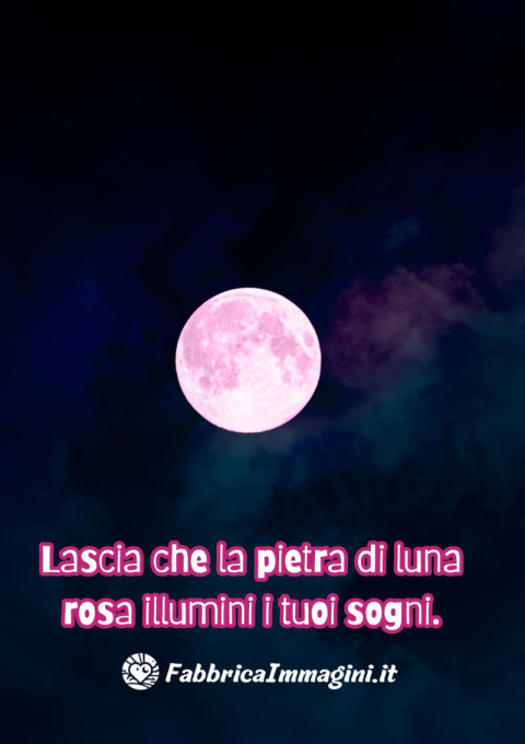 Lascia che la pietra di luna rosa illumini i tuoi sogni