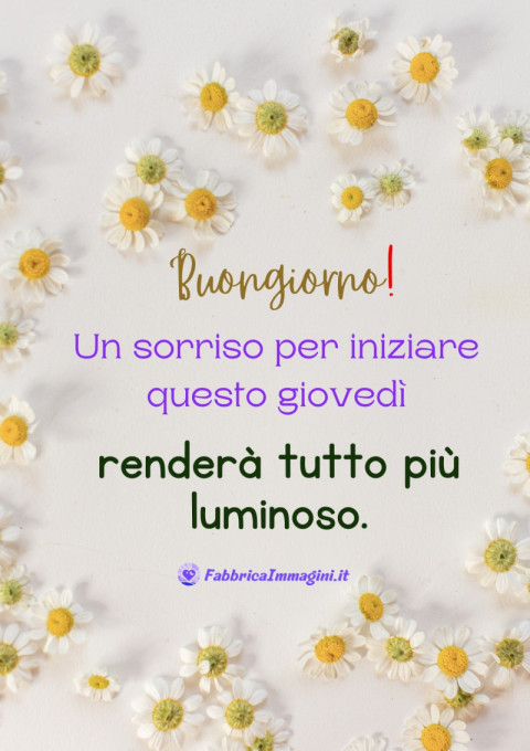 Buongiorno! Un sorriso per iniziare questo giovedì renderà tutto più luminoso