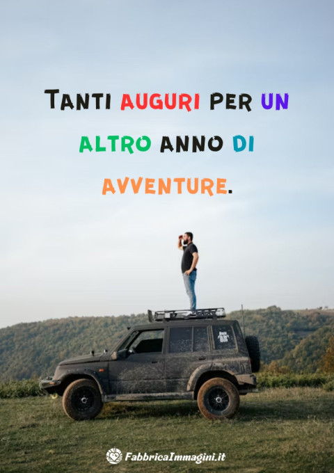 Tanti auguri per un altro anno di avventure