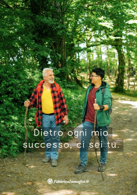Dietro ogni mio successo, ci sei tu