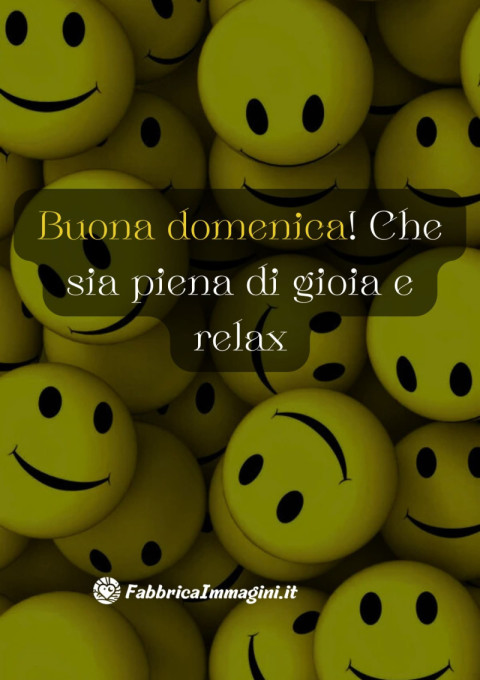 Buona domenica! Che sia piena di gioia e relax