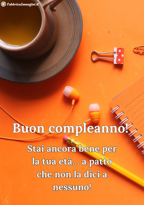 Stai ancora bene per la tua età… a patto che non la dici a nessuno!