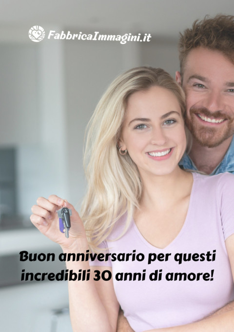 Buon anniversario per questi incredibili 30 anni di amore!