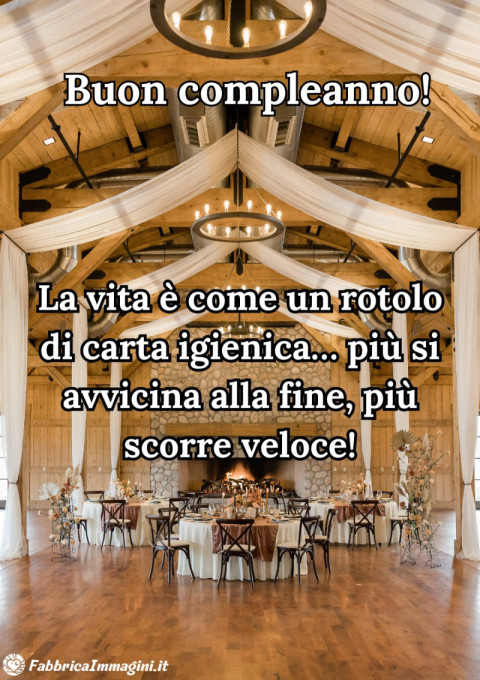 La vita è come un rotolo di carta igienica… più si avvicina alla fine, più scorre veloce!