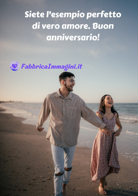 Siete l'esempio perfetto di vero amore Buon anniversario!