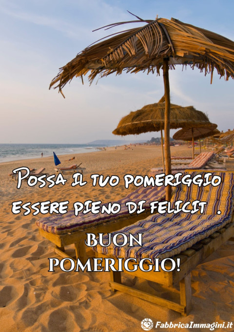 Possa il tuo pomeriggio essere pieno di felicità