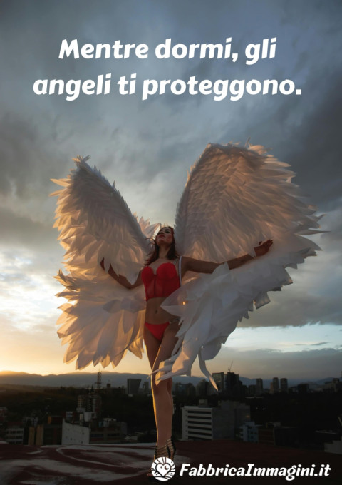 Mentre dormi, gli angeli ti proteggono