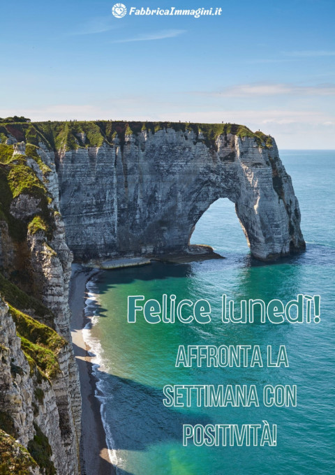 Felice lunedì! Affronta la settimana con positività!