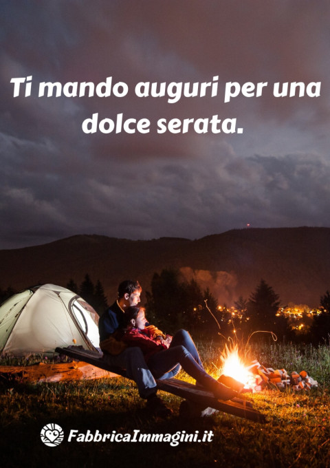 Ti mando auguri per una dolce serata