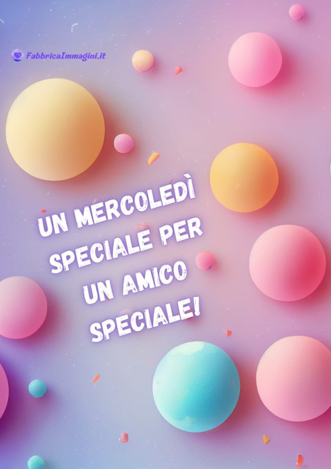 Un mercoledì speciale per un amico speciale!
